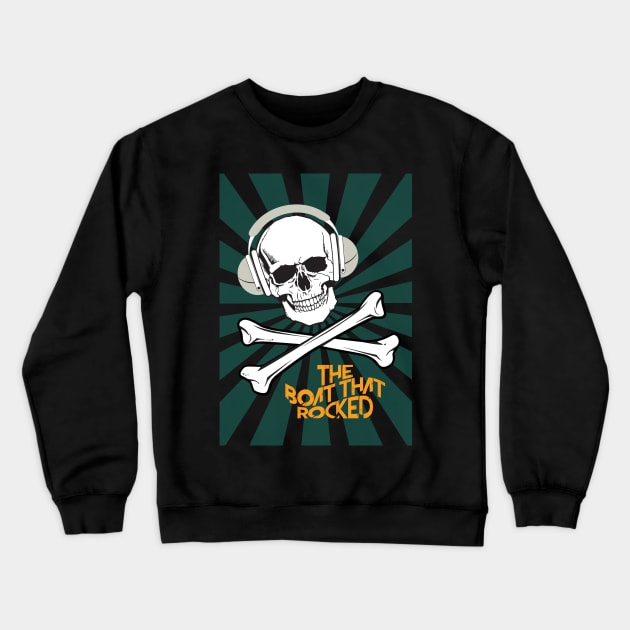 The Boat That Rocked - Alternative Movie Poster Crewneck Sweatshirt by MoviePosterBoy